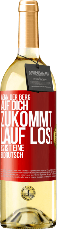 29,95 € Kostenloser Versand | Weißwein WHITE Ausgabe Wenn der Berg auf dich zukommt. Lauf los! Es ist eine Erdrutsch Rote Markierung. Anpassbares Etikett Junger Wein Ernte 2025 Verdejo
