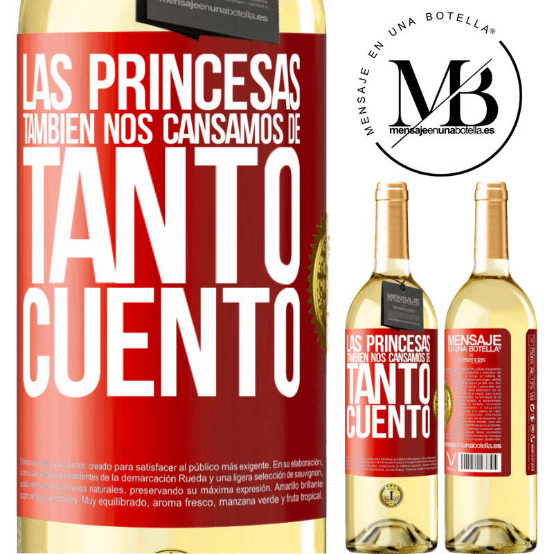 29,95 € Envoi gratuit | Vin blanc Édition WHITE Les princesses se lassent aussi de tant d'histoires Étiquette Rouge. Étiquette personnalisable Vin jeune Récolte 2022 Verdejo