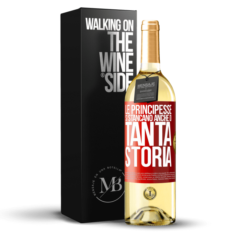 29,95 € Spedizione Gratuita | Vino bianco Edizione WHITE Le principesse si stancano anche di tanta storia Etichetta Rossa. Etichetta personalizzabile Vino giovane Raccogliere 2025 Verdejo