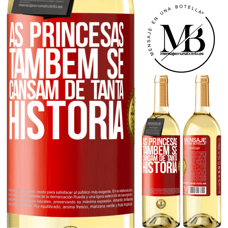 29,95 € Envio grátis | Vinho branco Edição WHITE As princesas também se cansam de tanta história Etiqueta Vermelha. Etiqueta personalizável Vinho jovem Colheita 2023 Verdejo