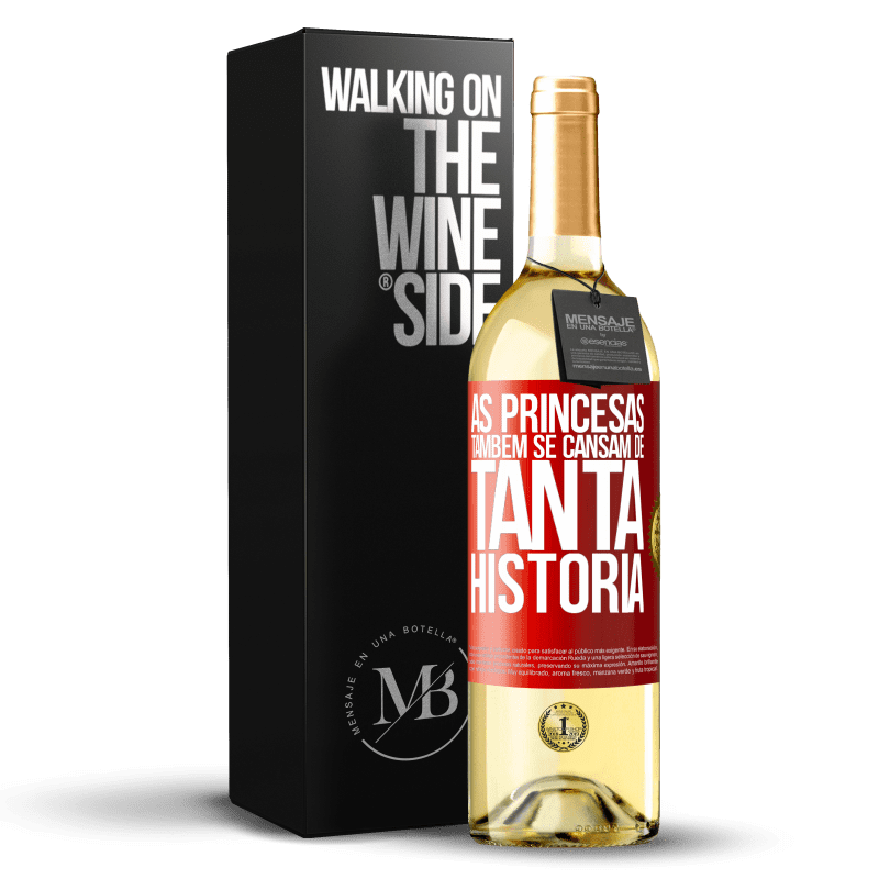 29,95 € Envio grátis | Vinho branco Edição WHITE As princesas também se cansam de tanta história Etiqueta Vermelha. Etiqueta personalizável Vinho jovem Colheita 2024 Verdejo