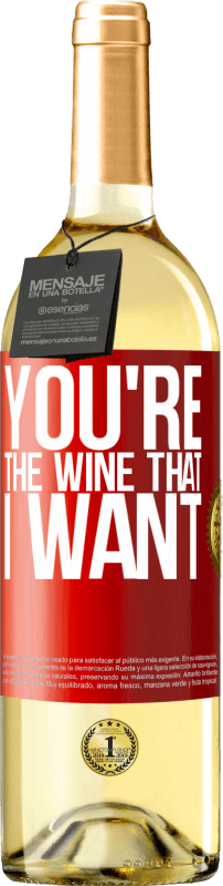 29,95 € | White Wine WHITE Edition You're the wine that I want Red Label. Customizable label Young wine Harvest 2025 Verdejo