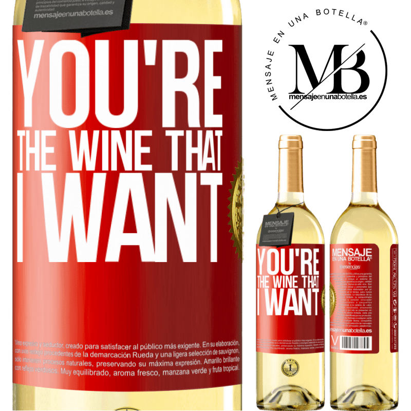 29,95 € Free Shipping | White Wine WHITE Edition You're the wine that I want Red Label. Customizable label Young wine Harvest 2024 Verdejo