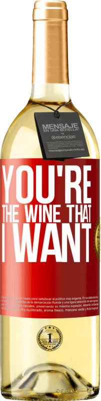 29,95 € Kostenloser Versand | Weißwein WHITE Ausgabe You're the wine that I want Rote Markierung. Anpassbares Etikett Junger Wein Ernte 2023 Verdejo