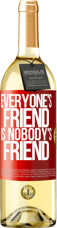 29,95 € Free Shipping | White Wine WHITE Edition Everyone's friend is nobody's friend Red Label. Customizable label Young wine Harvest 2025 Verdejo