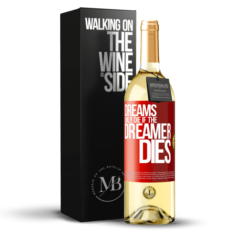 29,95 € Free Shipping | White Wine WHITE Edition Dreams only die if the dreamer dies Red Label. Customizable label Young wine Harvest 2024 Verdejo