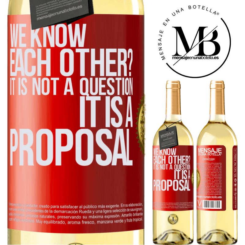 29,95 € Free Shipping | White Wine WHITE Edition We know each other? It is not a question, it is a proposal Red Label. Customizable label Young wine Harvest 2025 Verdejo