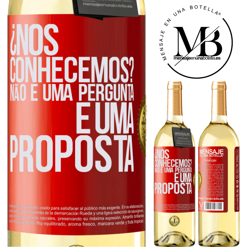 29,95 € Envio grátis | Vinho branco Edição WHITE ¿Nos conhecemos? Não é uma pergunta, é uma proposta Etiqueta Vermelha. Etiqueta personalizável Vinho jovem Colheita 2025 Verdejo