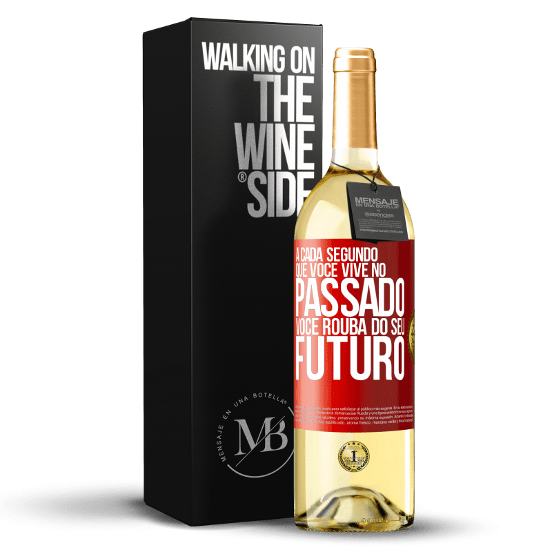 29,95 € Envio grátis | Vinho branco Edição WHITE A cada segundo que você vive no passado, você rouba do seu futuro Etiqueta Vermelha. Etiqueta personalizável Vinho jovem Colheita 2024 Verdejo