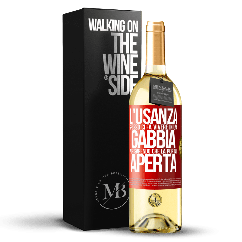 29,95 € Spedizione Gratuita | Vino bianco Edizione WHITE L'usanza spesso ci fa vivere in una gabbia pur sapendo che la porta è aperta Etichetta Rossa. Etichetta personalizzabile Vino giovane Raccogliere 2025 Verdejo
