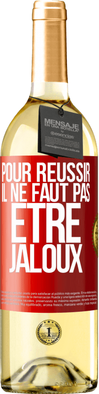 29,95 € | Vin blanc Édition WHITE Pour réussir il ne faut pas être jaloux Étiquette Rouge. Étiquette personnalisable Vin jeune Récolte 2024 Verdejo