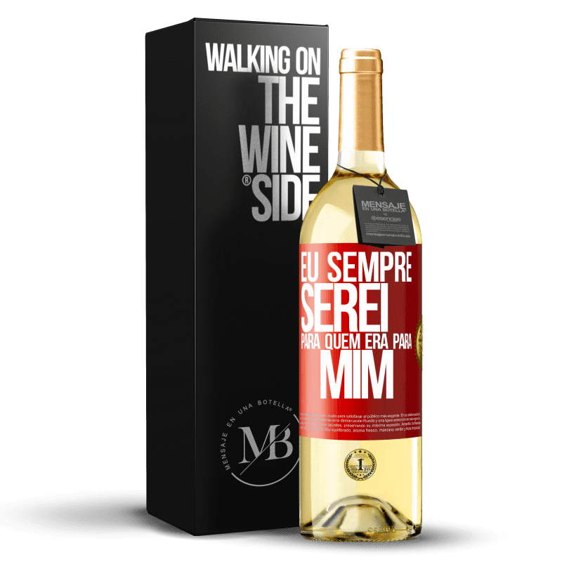 29,95 € Envio grátis | Vinho branco Edição WHITE Eu sempre serei para quem era para mim Etiqueta Vermelha. Etiqueta personalizável Vinho jovem Colheita 2025 Verdejo