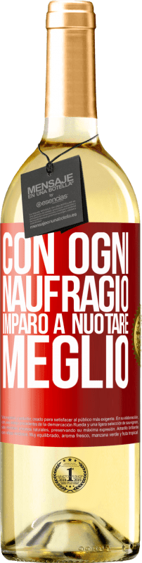 «Con ogni naufragio imparo a nuotare meglio» Edizione WHITE