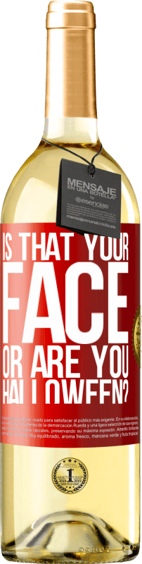 29,95 € | Белое вино Издание WHITE это твое лицо или ты Хэллоуин? Красная метка. Настраиваемая этикетка Молодое вино Урожай 2023 Verdejo