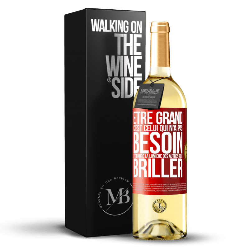 29,95 € Envoi gratuit | Vin blanc Édition WHITE Être grand, c'est celui qui n'a pas besoin d'éteindre la lumière des autres pour briller Étiquette Rouge. Étiquette personnalisable Vin jeune Récolte 2024 Verdejo