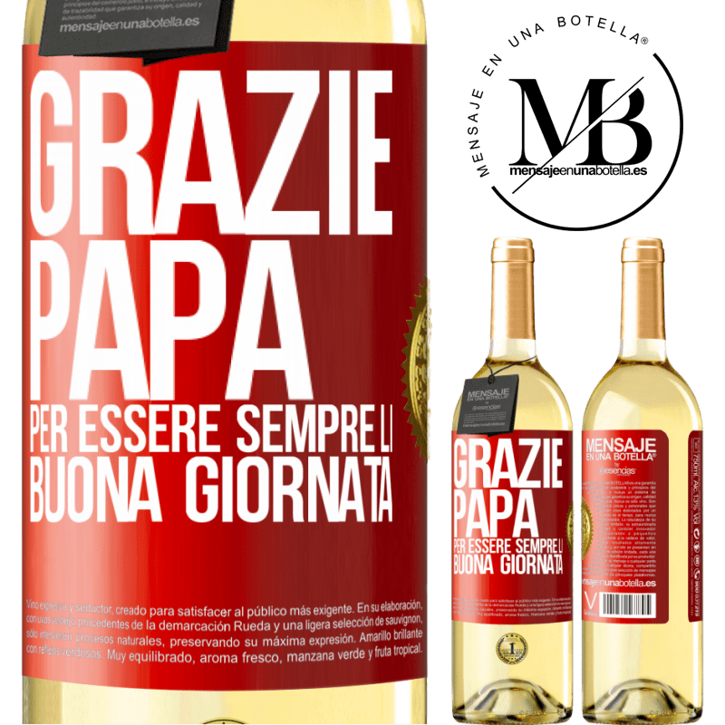 29,95 € Spedizione Gratuita | Vino bianco Edizione WHITE Grazie papà, per essere sempre lì. Buona giornata Etichetta Rossa. Etichetta personalizzabile Vino giovane Raccogliere 2024 Verdejo