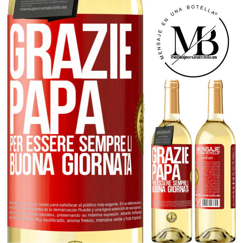 29,95 € Spedizione Gratuita | Vino bianco Edizione WHITE Grazie papà, per essere sempre lì. Buona giornata Etichetta Rossa. Etichetta personalizzabile Vino giovane Raccogliere 2025 Verdejo