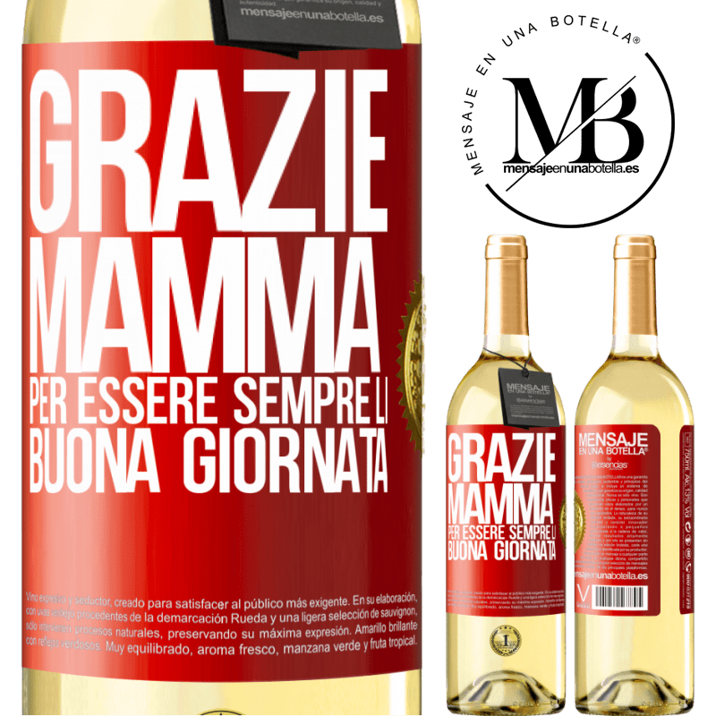 29,95 € Spedizione Gratuita | Vino bianco Edizione WHITE Grazie mamma, per essere sempre lì. Buona giornata Etichetta Rossa. Etichetta personalizzabile Vino giovane Raccogliere 2023 Verdejo