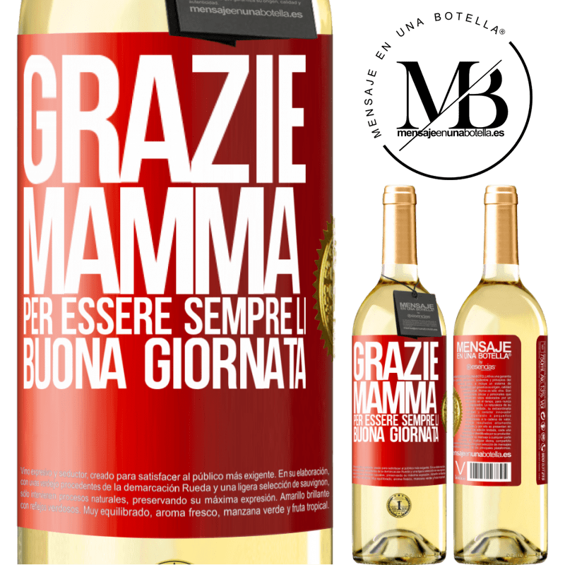 29,95 € Spedizione Gratuita | Vino bianco Edizione WHITE Grazie mamma, per essere sempre lì. Buona giornata Etichetta Rossa. Etichetta personalizzabile Vino giovane Raccogliere 2025 Verdejo