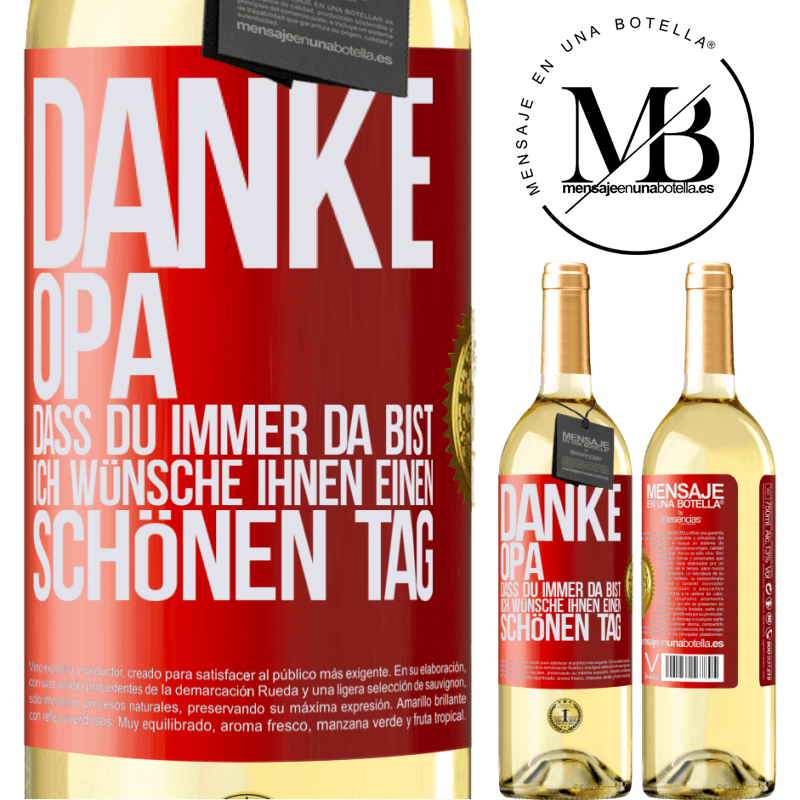 29,95 € Kostenloser Versand | Weißwein WHITE Ausgabe Danke, Opa, dass du immer da bist. Ich wünsche dir einen schönen Tag Rote Markierung. Anpassbares Etikett Junger Wein Ernte 2023 Verdejo