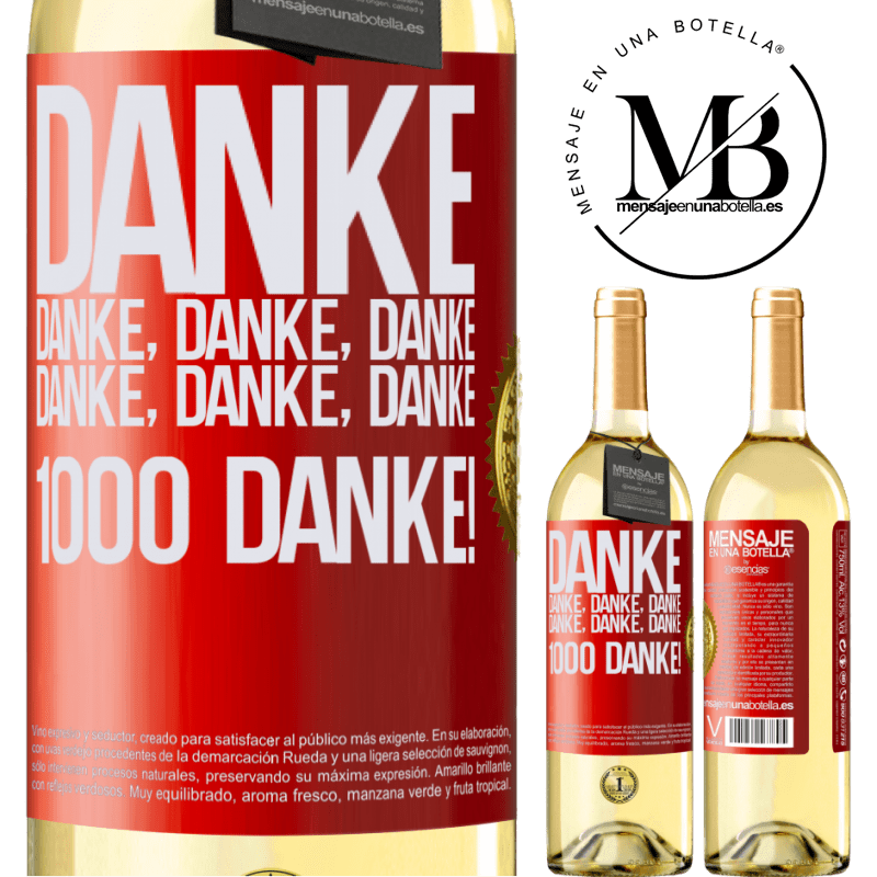 29,95 € Kostenloser Versand | Weißwein WHITE Ausgabe Danke Danke, Danke, Danke Danke, Danke, Danke 1000 Mal Danke! Rote Markierung. Anpassbares Etikett Junger Wein Ernte 2023 Verdejo