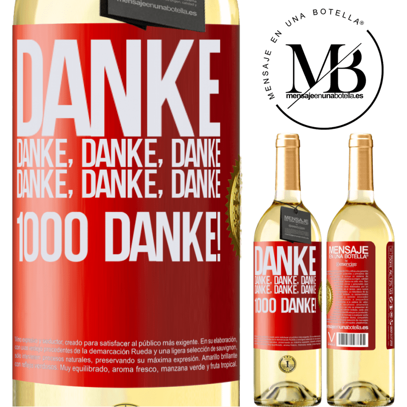 29,95 € Kostenloser Versand | Weißwein WHITE Ausgabe Danke Danke, Danke, Danke Danke, Danke, Danke 1000 Mal Danke! Rote Markierung. Anpassbares Etikett Junger Wein Ernte 2025 Verdejo