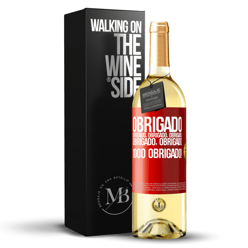 29,95 € Envio grátis | Vinho branco Edição WHITE Obrigado, obrigado, obrigado, obrigado, obrigado, obrigado 1000 obrigado! Etiqueta Vermelha. Etiqueta personalizável Vinho jovem Colheita 2024 Verdejo