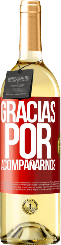 29,95 € Envío gratis | Vino Blanco Edición WHITE Gracias por acompañarnos Etiqueta Roja. Etiqueta personalizable Vino joven Cosecha 2023 Verdejo
