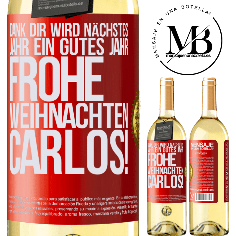 29,95 € Kostenloser Versand | Weißwein WHITE Ausgabe Dank dir wird nächstes Jahr ein gutes Jahr. Frohe Weihnachten Carlos! Rote Markierung. Anpassbares Etikett Junger Wein Ernte 2023 Verdejo