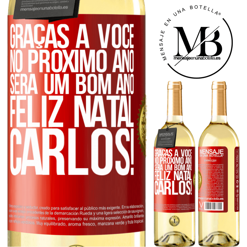 29,95 € Envio grátis | Vinho branco Edição WHITE Graças a você no próximo ano será um bom ano. Feliz Natal, Carlos! Etiqueta Vermelha. Etiqueta personalizável Vinho jovem Colheita 2023 Verdejo