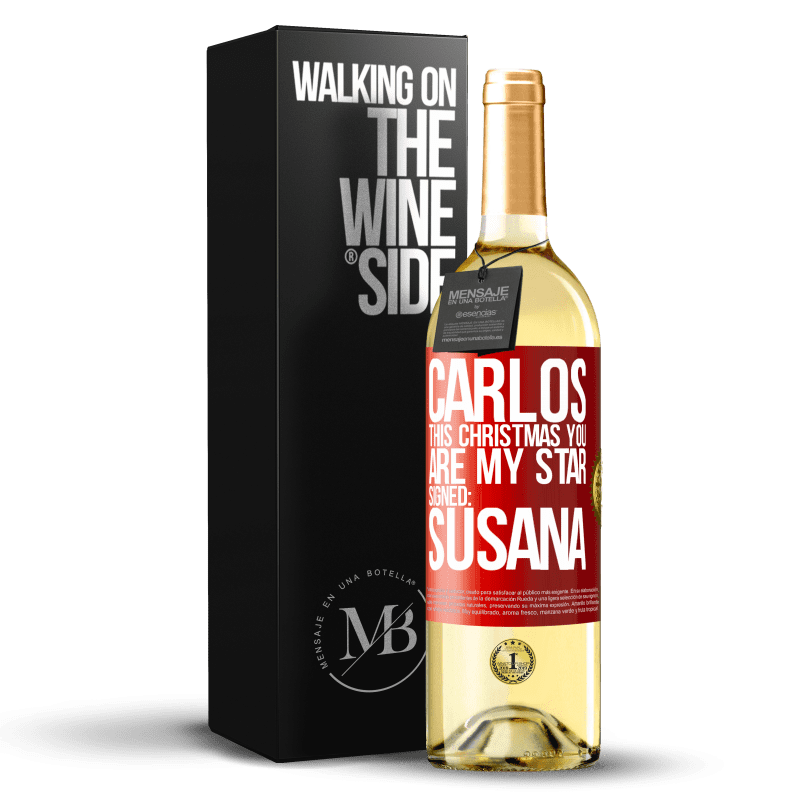 29,95 € Free Shipping | White Wine WHITE Edition Carlos, this Christmas you are my star. Signed: Susana Red Label. Customizable label Young wine Harvest 2023 Verdejo