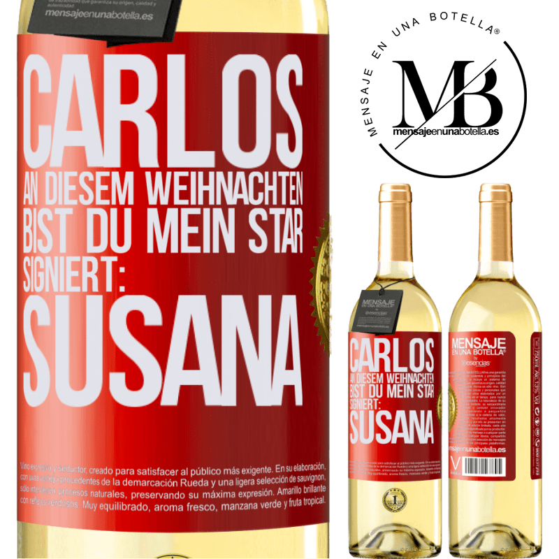 29,95 € Kostenloser Versand | Weißwein WHITE Ausgabe Carlos,diese Weihnachten bist du mein Star. Signiert:Susana Rote Markierung. Anpassbares Etikett Junger Wein Ernte 2023 Verdejo