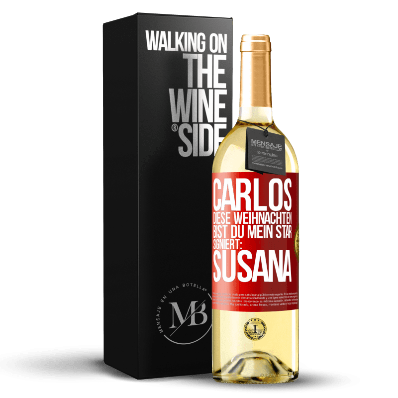 29,95 € Kostenloser Versand | Weißwein WHITE Ausgabe Carlos,diese Weihnachten bist du mein Star. Signiert:Susana Rote Markierung. Anpassbares Etikett Junger Wein Ernte 2023 Verdejo
