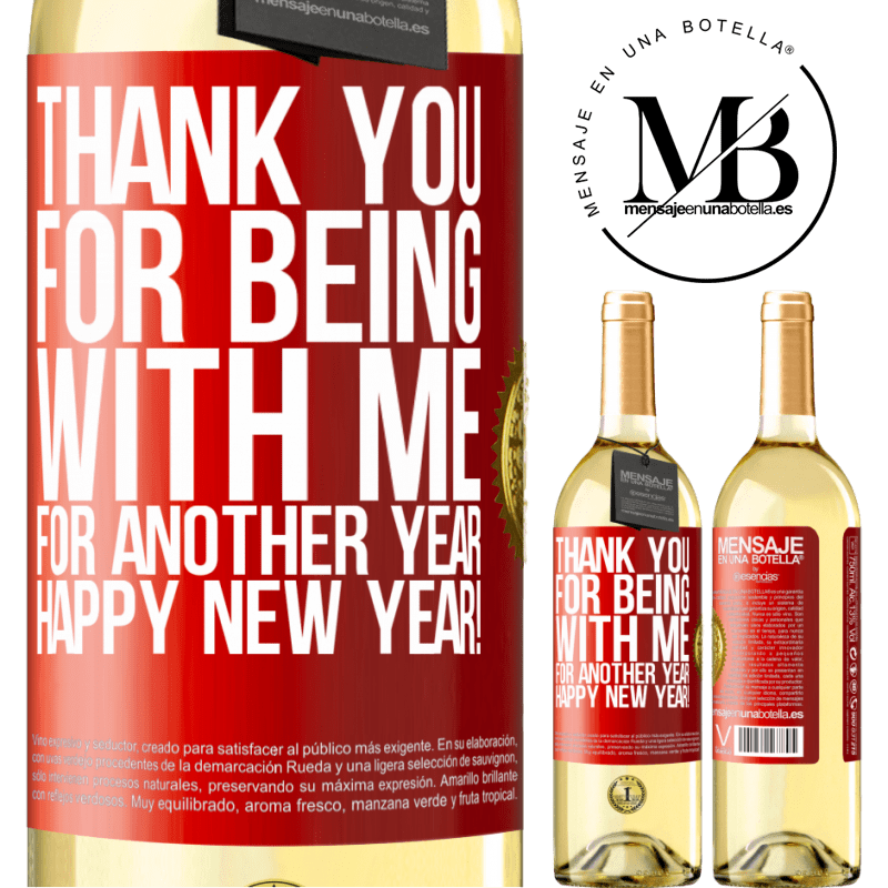 29,95 € Free Shipping | White Wine WHITE Edition Thank you for being with me for another year. Happy New Year! Red Label. Customizable label Young wine Harvest 2024 Verdejo