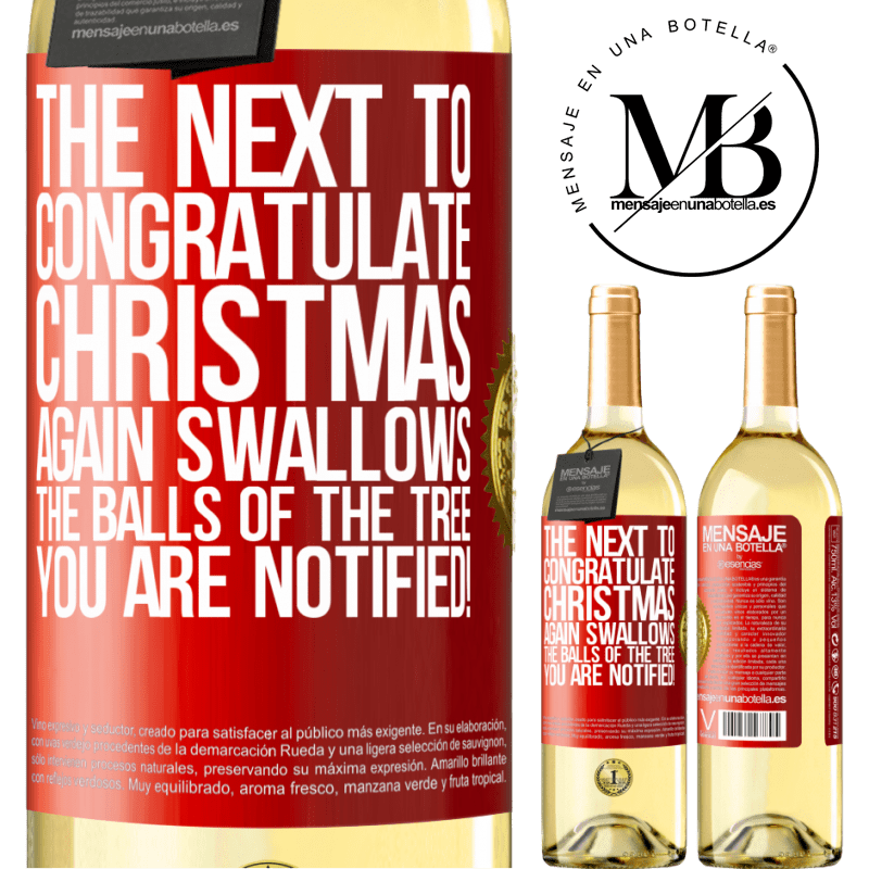 29,95 € Free Shipping | White Wine WHITE Edition The next to congratulate Christmas again swallows the balls of the tree. You are notified! Red Label. Customizable label Young wine Harvest 2024 Verdejo