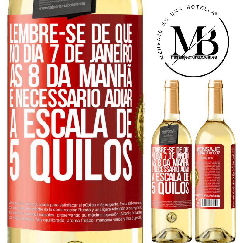 29,95 € Envio grátis | Vinho branco Edição WHITE Lembre-se de que, no dia 7 de janeiro, às 8 da manhã, é necessário adiar a escala de 5 quilos Etiqueta Vermelha. Etiqueta personalizável Vinho jovem Colheita 2023 Verdejo