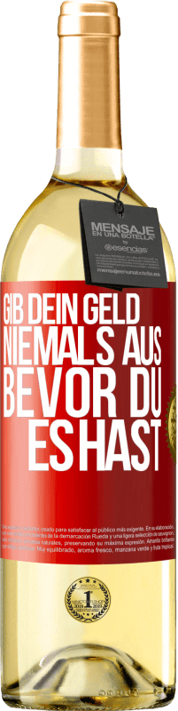 29,95 € | Weißwein WHITE Ausgabe Gib dein Geld niemals aus, bevor du es hast Rote Markierung. Anpassbares Etikett Junger Wein Ernte 2024 Verdejo