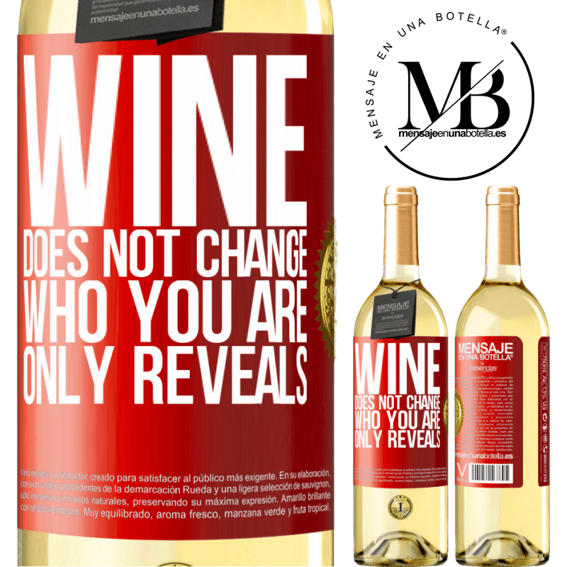 29,95 € Free Shipping | White Wine WHITE Edition Wine does not change who you are. Only reveals Red Label. Customizable label Young wine Harvest 2025 Verdejo