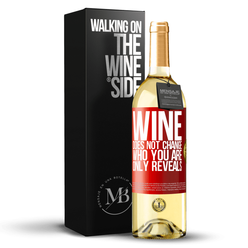 29,95 € 送料無料 | 白ワイン WHITEエディション ワインはあなたが誰であるかを変えません。明らかにするだけ 赤いタグ. カスタマイズ可能なラベル 若いワイン 収穫 2023 Verdejo
