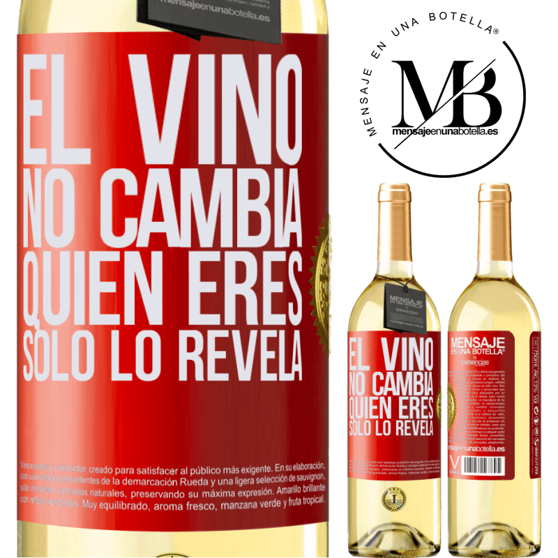 29,95 € Envío gratis | Vino Blanco Edición WHITE El Vino no cambia quien eres. Sólo lo revela Etiqueta Roja. Etiqueta personalizable Vino joven Cosecha 2023 Verdejo