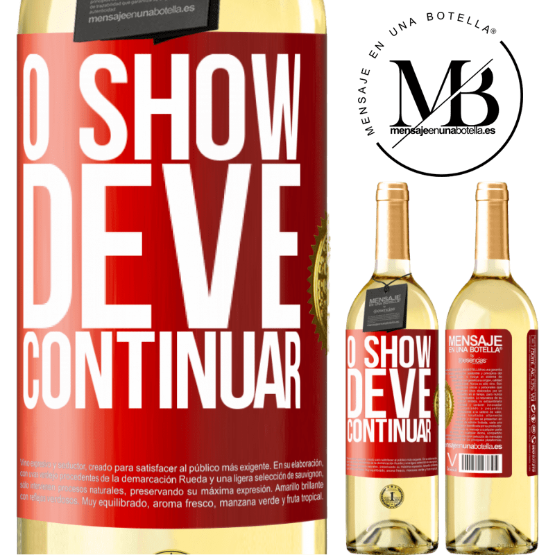 29,95 € Envio grátis | Vinho branco Edição WHITE O show deve continuar Etiqueta Vermelha. Etiqueta personalizável Vinho jovem Colheita 2024 Verdejo