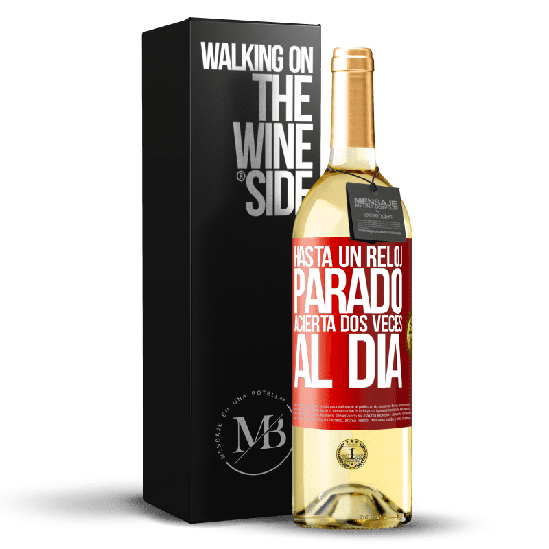 29,95 € Envío gratis | Vino Blanco Edición WHITE Hasta un reloj parado acierta dos veces al día Etiqueta Roja. Etiqueta personalizable Vino joven Cosecha 2024 Verdejo