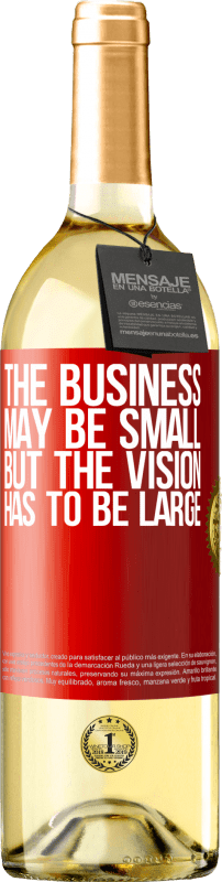 «Бизнес может быть маленьким, но видение должно быть большим» Издание WHITE