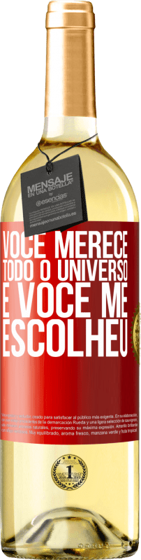 29,95 € | Vinho branco Edição WHITE Você merece todo o universo e você me escolheu Etiqueta Vermelha. Etiqueta personalizável Vinho jovem Colheita 2024 Verdejo