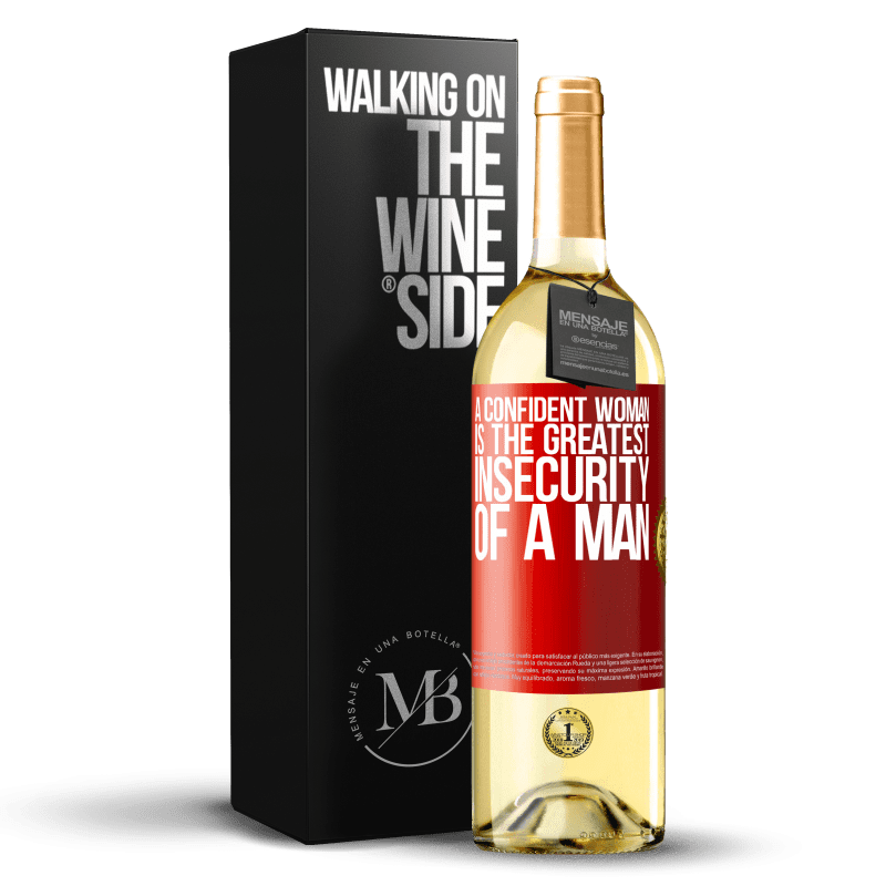 29,95 € Free Shipping | White Wine WHITE Edition A confident woman is the greatest insecurity of a man Red Label. Customizable label Young wine Harvest 2025 Verdejo