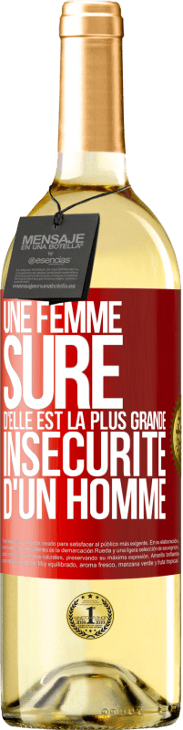 29,95 € | Vin blanc Édition WHITE Une femme sûre d'elle est la plus grande insécurité d'un homme Étiquette Rouge. Étiquette personnalisable Vin jeune Récolte 2024 Verdejo