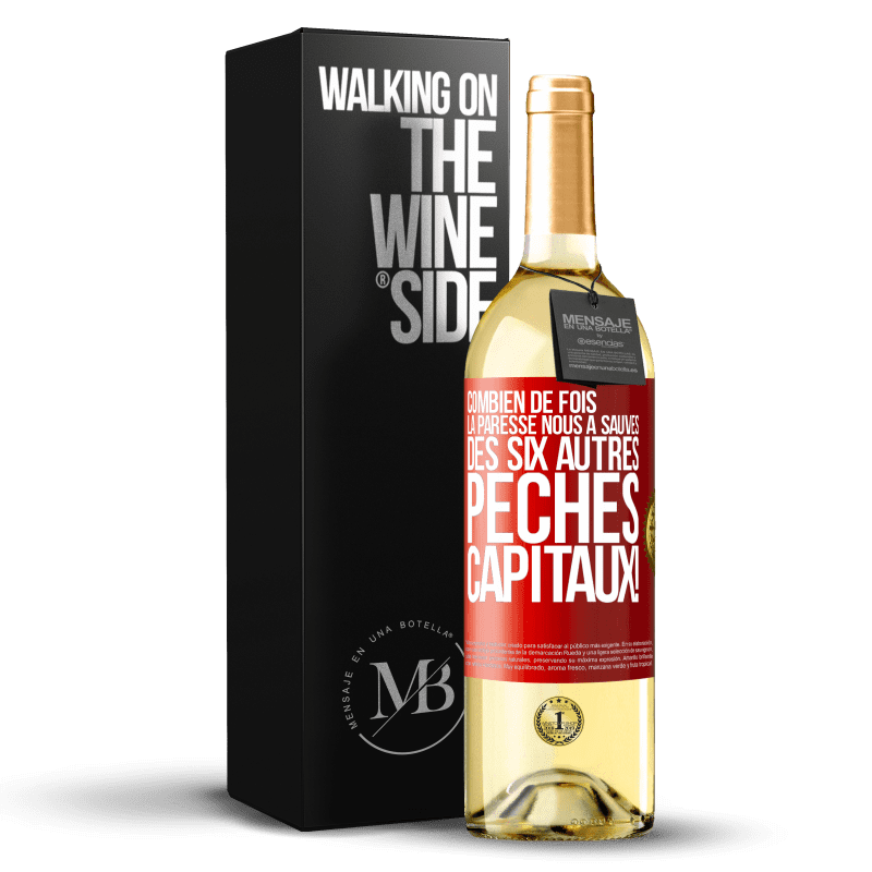 29,95 € Envoi gratuit | Vin blanc Édition WHITE Combien de fois la paresse nous a sauvés des six autres péchés capitaux! Étiquette Rouge. Étiquette personnalisable Vin jeune Récolte 2024 Verdejo