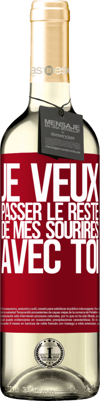 «Je veux passer le reste de mes sourires avec toi» Édition WHITE