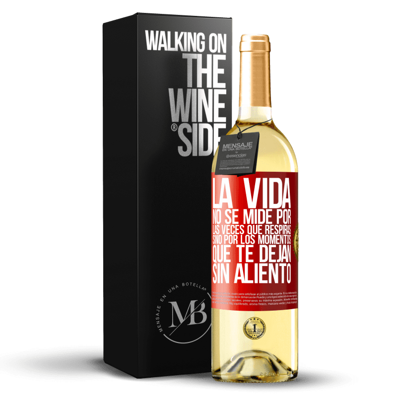 29,95 € Envío gratis | Vino Blanco Edición WHITE La vida no se mide por las veces que respiras sino por los momentos que te dejan sin aliento Etiqueta Roja. Etiqueta personalizable Vino joven Cosecha 2025 Verdejo