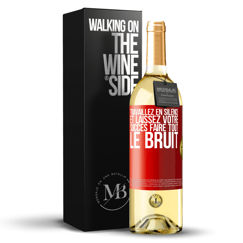 29,95 € Envoi gratuit | Vin blanc Édition WHITE Travaillez en silence et laissez votre succès faire tout le bruit Étiquette Rouge. Étiquette personnalisable Vin jeune Récolte 2024 Verdejo